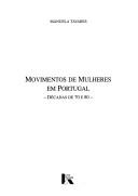 Cover of: Movimentos de mulheres em Portugal by Manuela Tavares