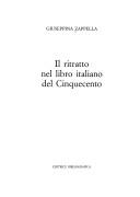Il ritratto nel libro italiano del Cinquecento by Giuseppina Zappella