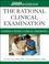 Cover of: The rational clinical examination