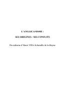 Cover of: L' anglicanisme: ses origines, ses conflits : du schisme d'Henri VIII à la bataille de la Boyne