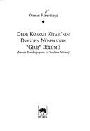 Cover of: Dede Korkut kitabı'nın Dresden nüshasının "giriş" bölümü: metnin transkripsiyonu ve açıklama notları