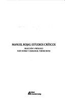 Cover of: Manuel Rojas by seleccion y prologo, Nain Nomez y Emmanuel Tornes Reyes.