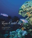 Cover of: Texas Coral Reefs by Jesse Cancelmo