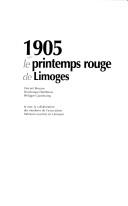 Cover of: 1905, le printemps rouge de Limoges