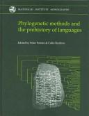 Cover of: PHYLOGENETIC METHODS AND THE PREHISTORY OF LANGUAGES; ED. BY PETER FORSTER. by Colin Renfrew