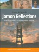 Cover of: Jomon reflections by Tatsuo Kobayashi