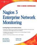 Cover of: Nagios 3 enterprise network monitoring by Max Schubert ... [et al.].