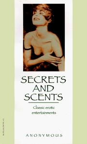 Cover of: Secrets and Scents (Erotic Classics)