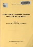Cover of: Production and public powers in classical antiquity