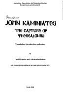 Cover of: The Capture of Thessaloniki by Iōannēs Kamēniatēs