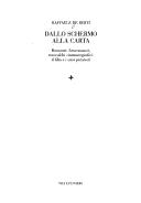 Cover of: Dallo schermo alla carta by Raffaele De Berti