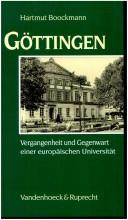 Cover of: Göttingen: Vergangenheit und Gegenwart einer europäischen Universität