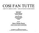 Cover of: Cosi fan tutte by libretto di Lorenzo da Ponte ; musica di Wolfgang Amadeus Mozart ; traduction mot à mot et juxtalinéaire accent tonique par Marie-Thérèse Paquin.