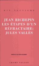 Cover of: étapes d'un réfractaire: Jules Vallès