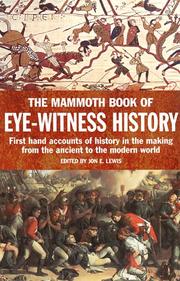 Cover of: The Mammoth Book of Eye-Witness History by Jon E. Lewis