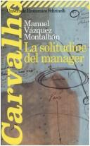 Cover of: La solitudine del manager. by Manuel Vázquez Montalbán