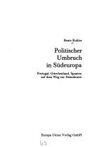 Cover of: Politischer Umbruch in Südeuropa: Portugal, Griechenland, Spanien auf dem Weg zur Demokratie