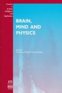 Cover of: Brain, mind and physics by edited by P. Pylkkänen, P. Pylkkö and A. Hautamäki.