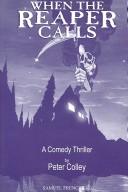 Cover of: When the reaper calls: a comedy thriller