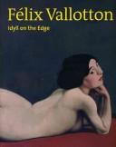 Cover of: Félix Vallotton by Becker, Christoph