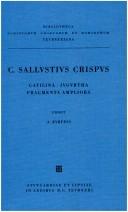 Cover of: C. Sallusti Crispi Catilina, Iugurtha, fragmenta ampliora