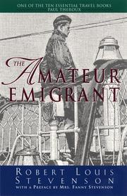 Cover of: The Amateur Emigrant by Robert Louis Stevenson