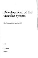 Development of the Vascular System