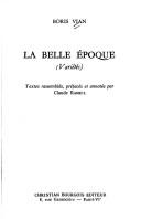 Cover of: La Belle Epoque by Boris Vian