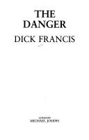 Cover of: Danger (The Dick Francis Library)