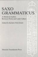 Cover of: Saxo Grammaticus: a medieval author between Norse and Latin culture