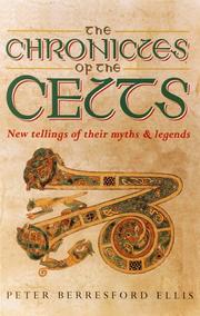 Cover of: The Chronicles of the Celts by Peter Berresford Ellis