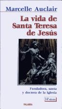 Cover of: La vida de Santa Teresa de Jesus by Marcelle Auclair, Marcelle Auclair