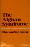 Cover of: Afghan syndrome: how to live with Soviet power