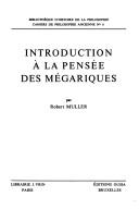 Introduction à la pensée des mégariques by Muller, Robert