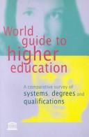 Cover of: World Guide to Higher Education by UNESCO