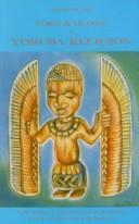 Cover of: Words and meaning in Yoruba religion: linguistic connections in Yoruba,ancient Egyptian and Semitic