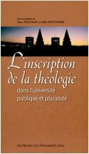 Cover of: L' inscription de la théologie dans l'université publique et pluraliste