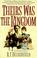 Cover of: Theirs was the kingdom