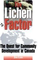 Cover of: The Lichen factor by Jim Lotz