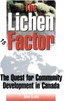 Cover of: The Lichen factor by Jim Lotz, Jim Lotz