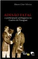 Cover of: Adesão fatal by Mauro César Silveira