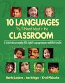 Cover of: 10 languages you'll need most in the classroom by Garth Sundem