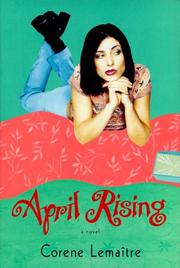 Cover of: April Rising | Corene Lemaitre