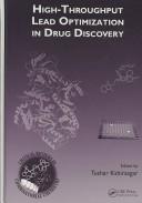 Cover of: High-Throughput Lead Optimization in Drug Discovery (Critical Reviews in Combinatorial Chemistry)