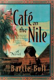Cover of: A Cafe on the Nile by Bartle Bull