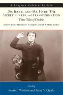 Cover of: Jekyll and Hyde, The Secret Sharer, and Transformation by Susan J. Wolfson, Barry V. Qualls, Robert Louis Stevenson