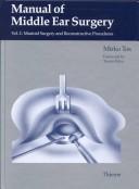 Cover of: Manual of middle ear surgery by Mirko Tos, Mirko Tos