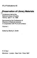 Cover of: Preservation of Library Materials Conference: Austrian National Library, Vienna, Austria Apr 7-10, 1986 (International Federation of Library Associations and Institutions//I F L a Publications)