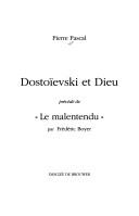 Cover of: Dostoïevski et Dieu
