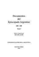 Cover of: Documentos del Episcopado Argentino by Catholic Church. Conferencia Episcopal Argentina.